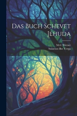 Das Buch Schevet Jehuda