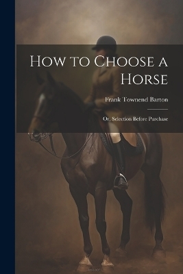 How to Choose a Horse - 