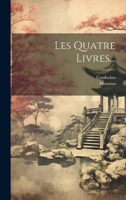 Les Quatre Livres... -  Mencius