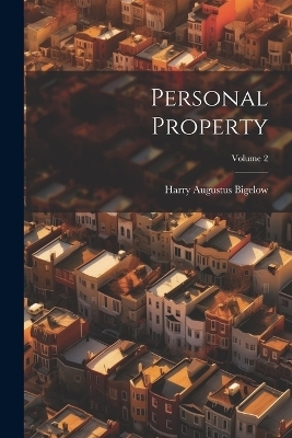 Personal Property; Volume 2