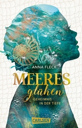 Meeresgl&uuml;hen - Anna Fleck