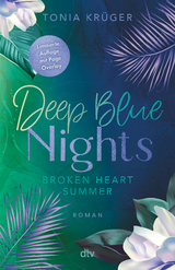 Broken Heart Summer &ndash; Deep Blue Nights - Tonia Kr&uuml;ger