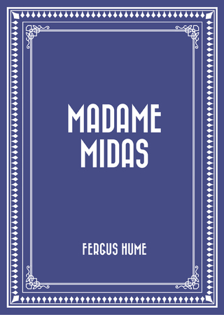 Madame Midas