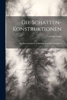 Die Schatten-Konstruktionen