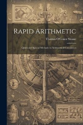 Rapid Arithmetic - Thomas O'Conor Sloane