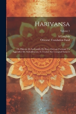 Harivansa - Oriental Translation Fund, A Langlois