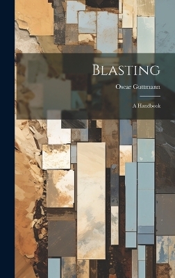 Blasting - Oscar Guttmann