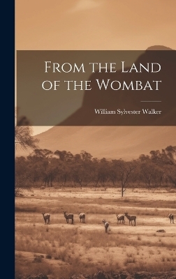 From the Land of the Wombat