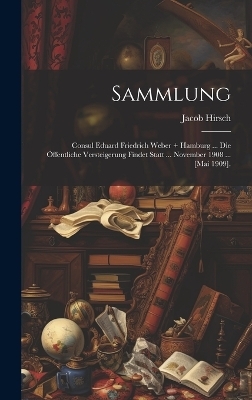 Sammlung - Jacob Hirsch
