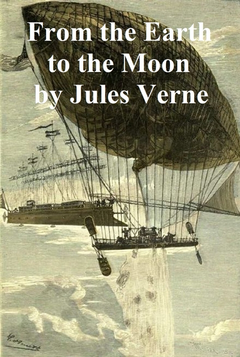From the Earth to the Moon -  Jules Verne