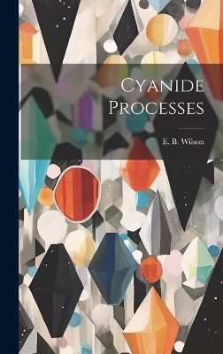 Cyanide Processes