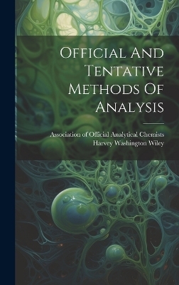 Official And Tentative Methods Of Analysis - 