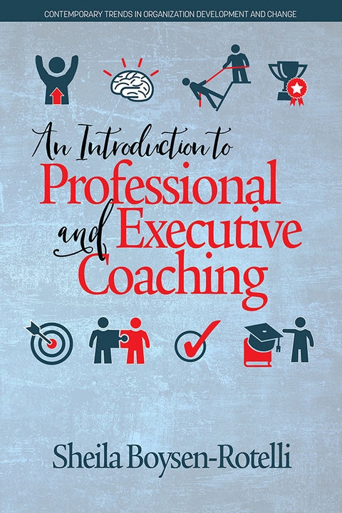 Introduction to Professional and Executive Coaching -  Sheila Boysen-Rotelli
