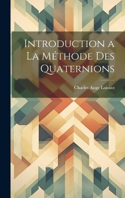 Introduction a la méthode des quaternions