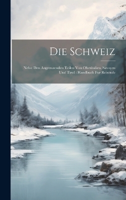 Die Schweiz