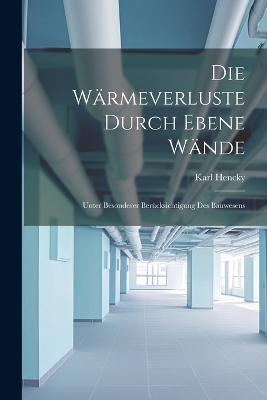 Die Wärmeverluste Durch Ebene Wände