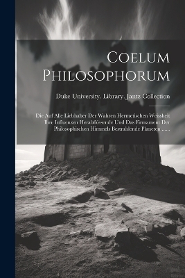 Coelum Philosophorum - 