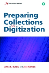 Preparing Collections for Digitization - Anna E. B&uuml;low, Jess Ahmon