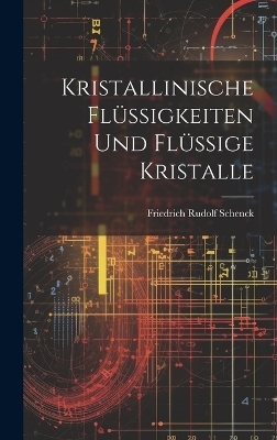 Kristallinische Flüssigkeiten Und Flüssige Kristalle