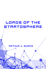 Lords of the Stratosphere -  Arthur J. Burks