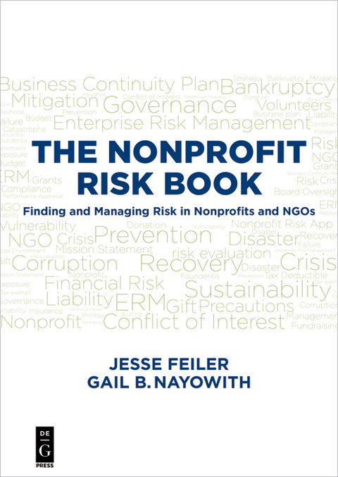 THE NONPROFIT RISK BOOK - Jesse Feiler, Gail B. Nayowith