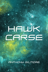 Hawk Carse -  Anthony Gilmore