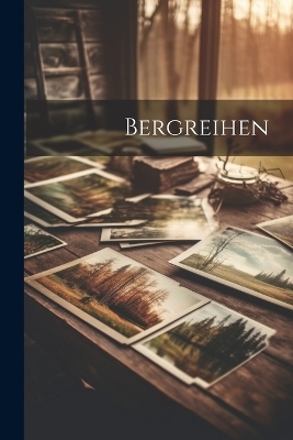 Bergreihen -  Anonymous