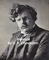 Heretics -  G. K. Chesterton