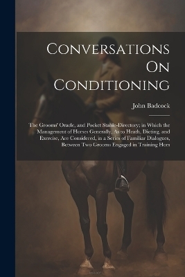 Conversations On Conditioning - John Badcock