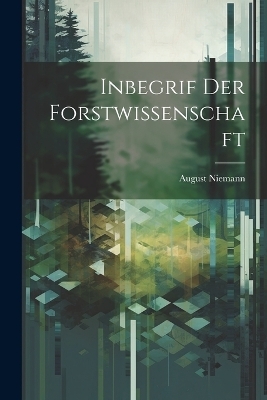 Inbegrif Der Forstwissenschaft
