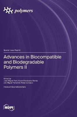 Advances in Biocompatible and Biodegradable Polymers II