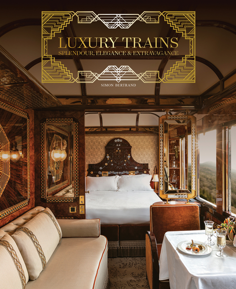 Luxury Trains - Simon Bertrand