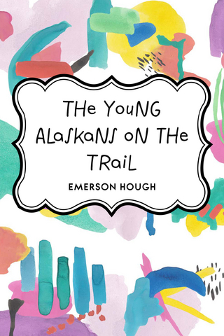 Young Alaskans on the Trail