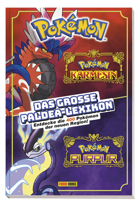 Pok&eacute;mon: Das gro&szlig;e Paldea-Lexikon -  Pok&eacute;mon