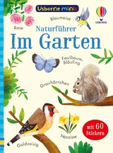 Usborne Minis Naturf&uuml;hrer: Im Garten