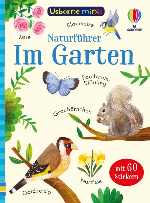 Usborne Minis Naturf&uuml;hrer: Im Garten