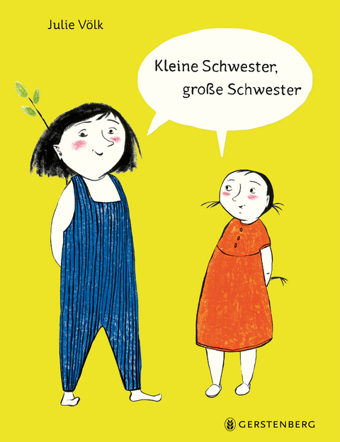 Kleine Schwester, gro&szlig;e Schwester - Julie V&ouml;lk