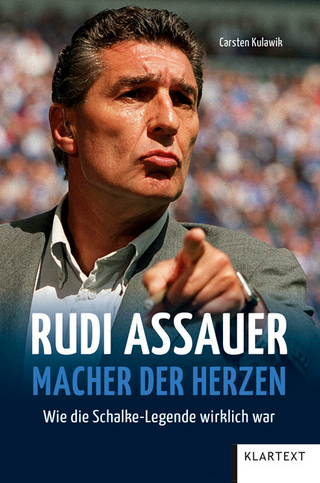Rudi Assauer: Macher der Herzen