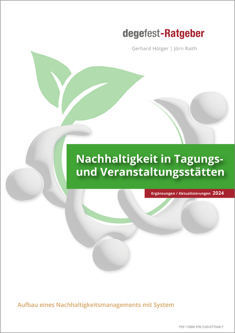 degefest-Ratgeber Nachhaltigkeit in Tagungs- und Veranstaltungsst&auml;tten - J&ouml;rn Raith, Gerhard H&ouml;tger