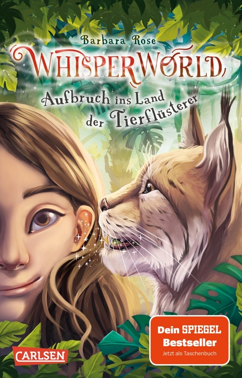Whisperworld 1: Aufbruch ins Land der Tierfl&uuml;sterer - Barbara Rose
