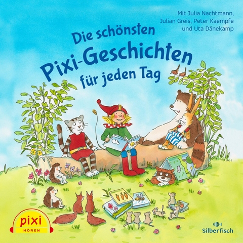 Pixi H&ouml;ren: Die sch&ouml;nsten Pixi-Geschichten f&uuml;r jeden Tag - R&uuml;diger Paulsen, Margit Auer, Katharina E. Volk