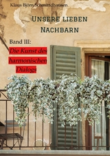 Unsere lieben Nachbarn - Klaus Bj&ouml;rn Schmittdhausen