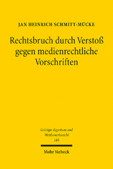Rechtsbruch durch Versto&szlig; gegen medienrechtliche Vorschriften - Jan Heinrich Schmitt-M&uuml;cke