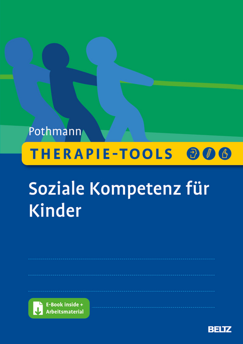 Therapie-Tools Soziale Kompetenz f&uuml;r Kinder - Marion Pothmann