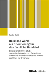 Religi&ouml;se Werte als Orientierung f&uuml;r das fachliche Handeln? - Senka Karić