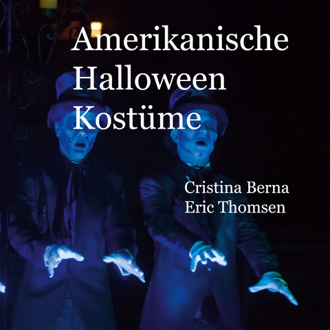 Amerikanische Halloween Kost&uuml;me - Cristina Berna, Eric Thomsen