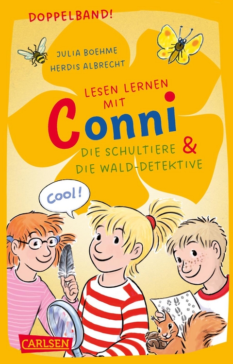 Lesen lernen mit Conni: Doppelband. Enth&auml;lt die B&auml;nde: Conni und die Schultiere / Conni und die Wald-Detektive - Julia Boehme