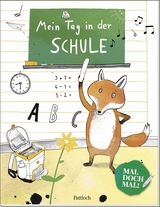 Mal doch mal! &ndash; Mein Tag in der Schule - 