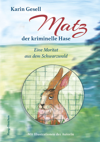 Matz, der kriminelle Hase