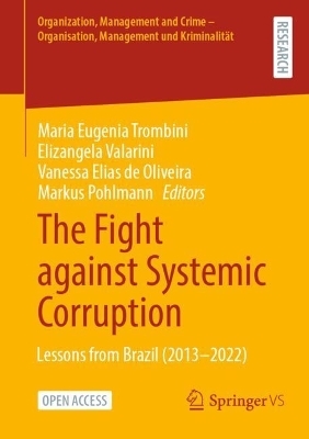 The Fight against Systemic Corruption - 